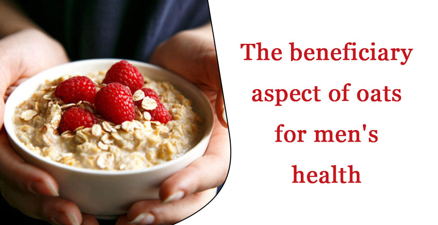 The beneficiary aspect of oats for men’s health