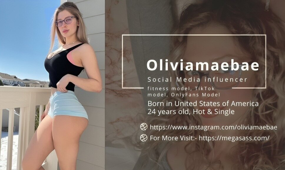 Oliviamaebae Biography